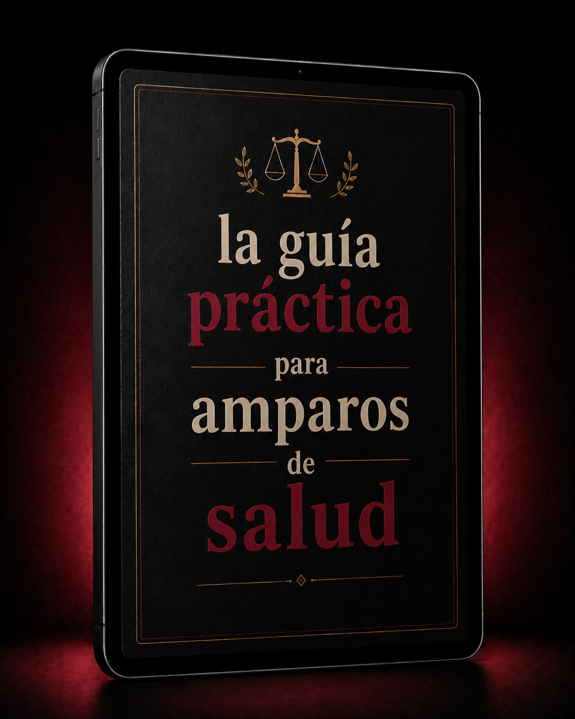 LA GUÍA PRÁCTICA PARA AMPAROS DE SALUD: TODO LO QUE NECESITAS SABER PARA TU PRÓXIMO TU CASO